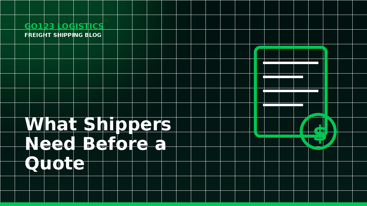 What Shippers Need Before Requesting a Quote